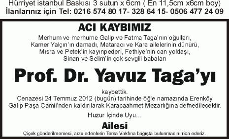 vefat ilani 24 Temmuz 2012 Prof Dr Yavuz Taga hurriyet gazetesi ilanı